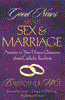 Good News about Sex & Marriage