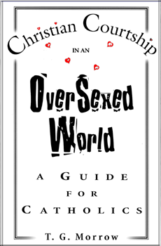 Christian Courtship in an Over Sexed World
